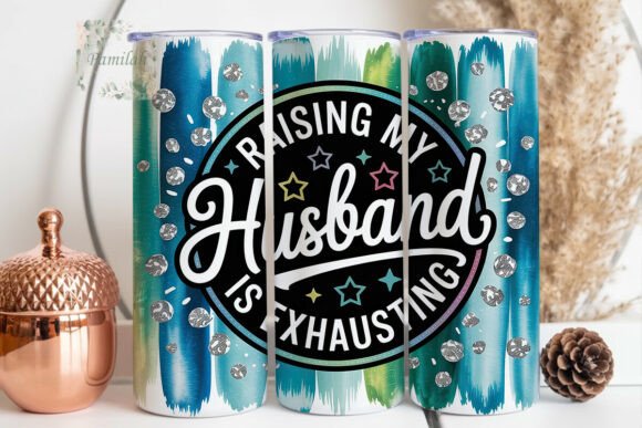 Download Humorous Husband 20oz Tumbler Wrap - Wrap Collection
